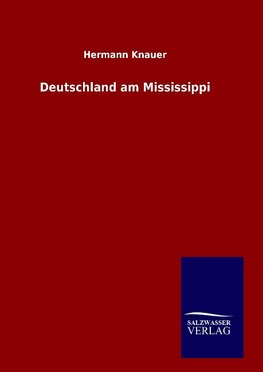 Deutschland am Mississippi