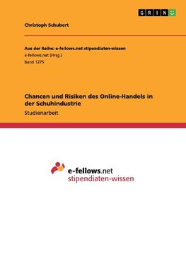 Chancen und Risiken des Online-Handels in der  Schuhindustrie