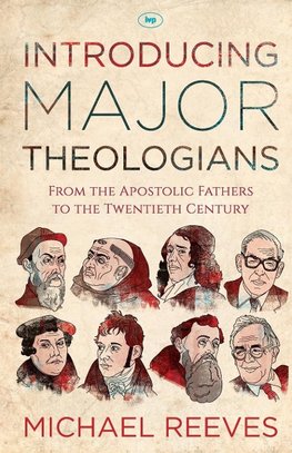 Introducing Major Theologians