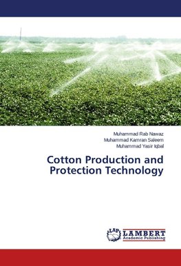 Cotton Production and Protection Technology