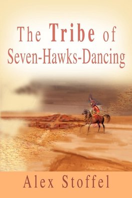 The Tribe of Seven-Hawks-Dancing