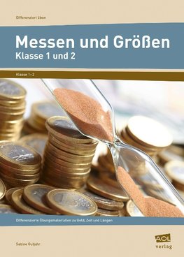 Messen und Größen - Klasse 1 und 2