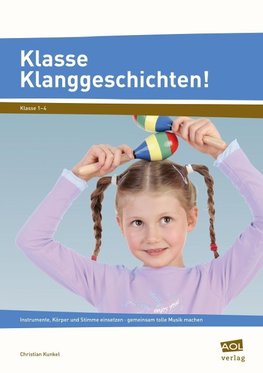 Klasse Klanggeschichten!