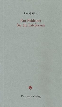 Ein Plädoyer für die Intoleranz