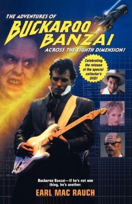 The Adventures of Buckaroo Banzai