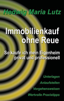 Immobilienkauf ohne Reue