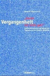 Wassermann, H: Zuviel Vergangenheit tut nicht gut!