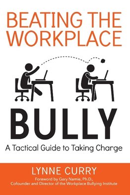 Beating the Workplace Bully