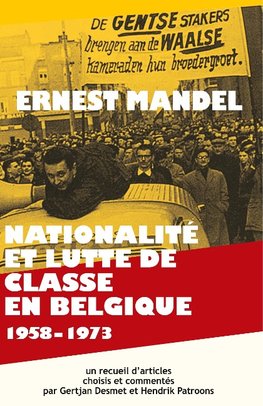 Nationalité et Lutte de Classe en Belgique 1958-1973