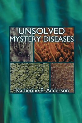 Unsloved Mystery Diseases