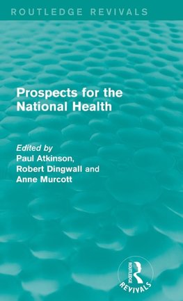 Prospects for the National Health