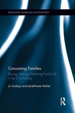 Lindsay, J: Consuming Families