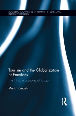 Tourism and the Globalization of Emotions