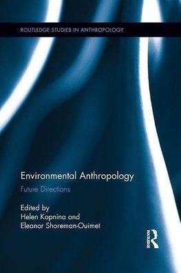 Kopnina, H: Environmental Anthropology