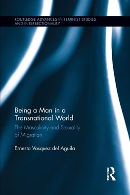 Being a Man in a Transnational World