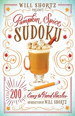 Will Shortz Presents Pumpkin Spice Sudoku