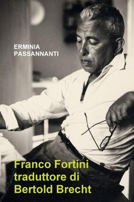 Franco Fortini traduttore di Bertold Brecht