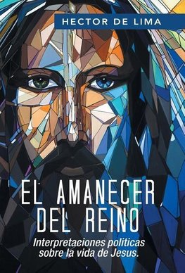 El Amanecer del Reino