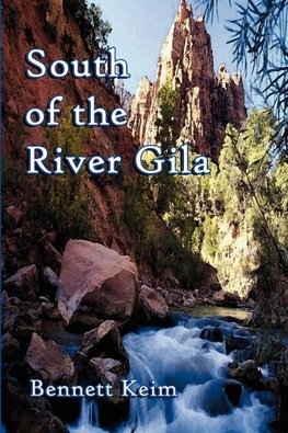 South of the River Gila