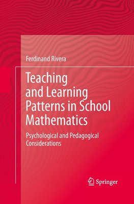 Teaching and Learning Patterns in School Mathematics