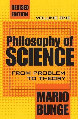 Bunge, M: Philosophy of Science