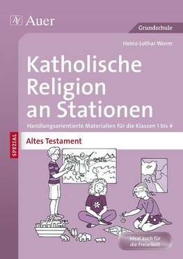 Katholische Religion an Stationen Altes Testament