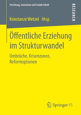 Öffentliche Erziehung im Strukturwandel