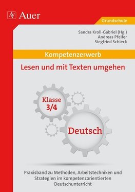 Kompetenzerwerb Lesen und mit Texten umgehen 3+4