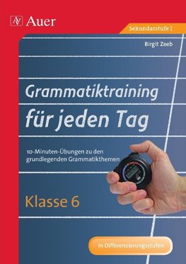 Grammatiktraining für jeden Tag Klasse 6