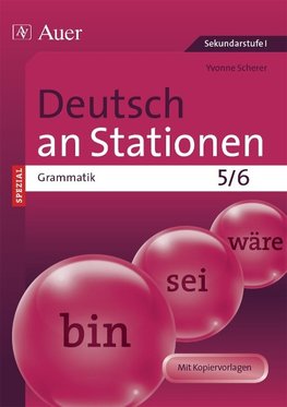 Deutsch an Stationen SPEZIAL Grammatik 5-6