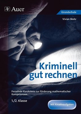 Kriminell gut rechnen 1.-2.Klasse