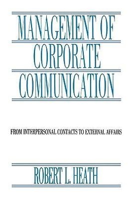 Heath, R: Management of Corporate Communication