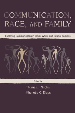 Socha, T: Communication, Race, and Family