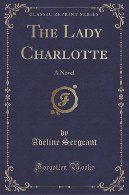 Sergeant, A: Lady Charlotte