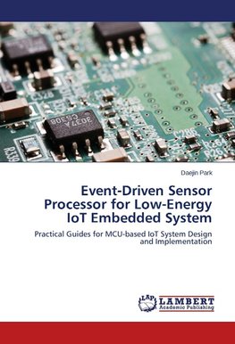 Event-Driven Sensor Processor for Low-Energy IoT Embedded System