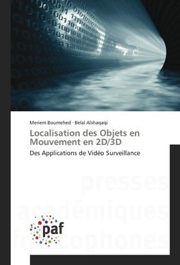 Localisation des Objets en Mouvement en 2D/3D