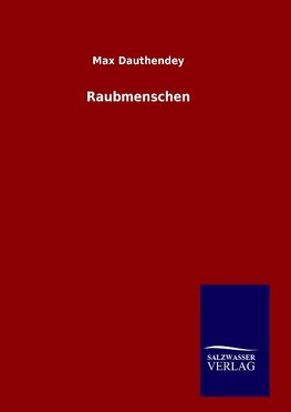 Raubmenschen