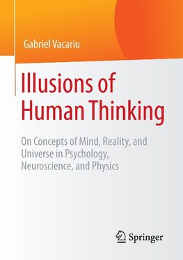 Illusions of Human Thinking