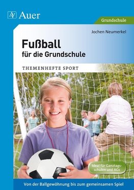 Fußball für die Grundschule