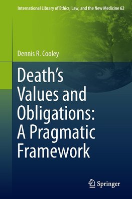 Death's Values and Obligations: A Pragmatic Framework