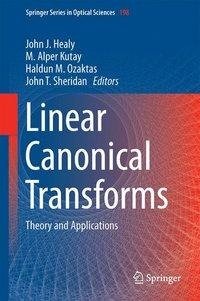 Linear Canonical Transforms