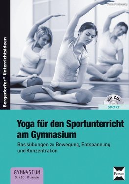 Yoga für den Sportunterricht am Gymnasium