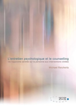 L'entretien psychologique et le counselling