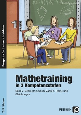 Mathetraining in 3 Kompetenzstufen - 7./8. Klasse