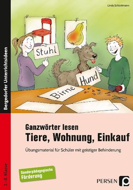 Ganzwörter lesen: Tiere, Wohnung, Einkauf