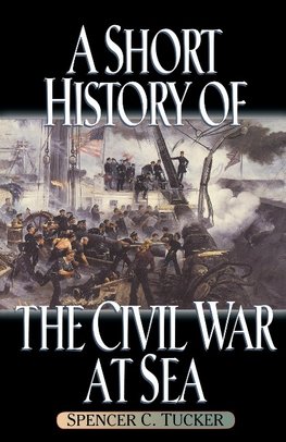 A Short History of the Civil War at Sea