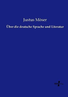 Über die deutsche Sprache und Literatur