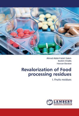 Revalorization of Food processing residues