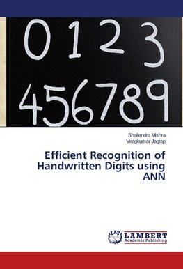 Efficient Recognition of Handwritten Digits using ANN