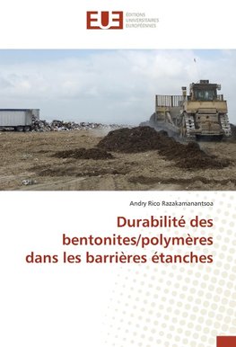 Durabilité des bentonites/polymères dans les barrières étanches